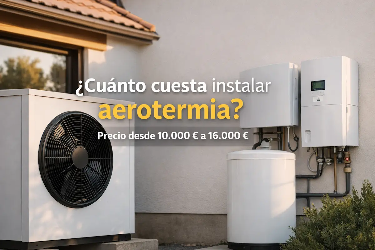 rango de precio de la aerotermia cuánto cuesta instalar aerotermia